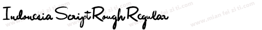 Indonesia Script Rough Regular字体转换